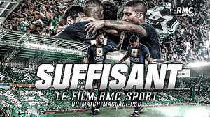 Le film RMC Sport du match Maccabi Haïfa v PSG "Suffisant"