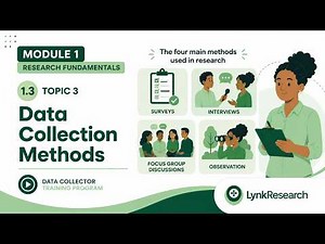 Module 1: Video 3: Data Collection Methods
