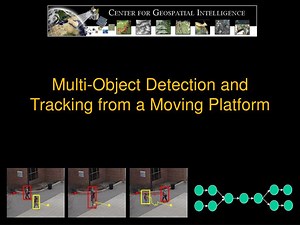 Multi-Object Detection and Tracking from a Moving Platform - SlideServe