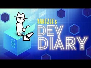 Introducing Yahtzee’s Dev Diary