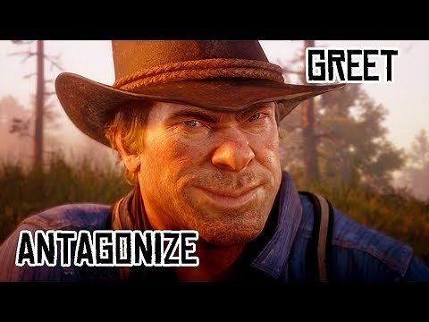 Arthur scumbag Morgan : greet and antagonize at camp... again and again