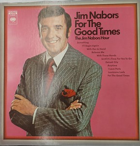 Jim Nabors - For The Good Times - The Jim Nabors Hour