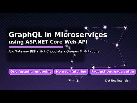 GraphQL in Microservices using ASP.NET Core Web API | Hot Chocolate Complete Implementation Guide