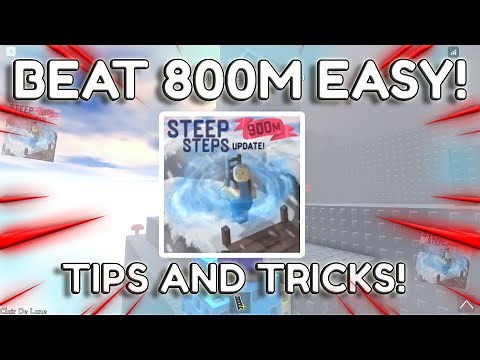 HOW TO BEAT 800M EASY IN STEEP STEPS?! Tips and tricks (Roblox steep steps)