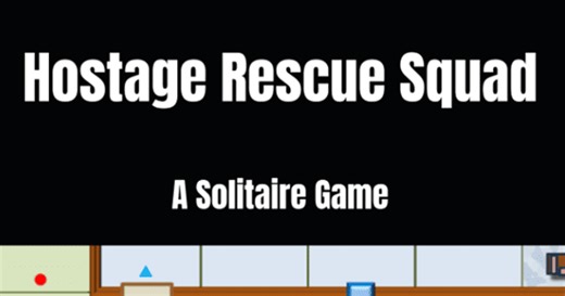 Hostage Rescue Squad: A Solitaire Game