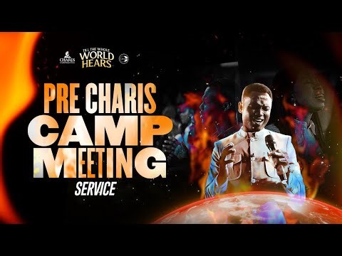 PRE CHARIS CAMP MEETING || SECOND SESSION || 7TH DECEMBER 2025 || PASTOR RANSOME