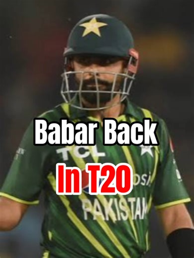 King Babar Returns to T20 Squad — The Final Comeback!#Babar #babarazam56