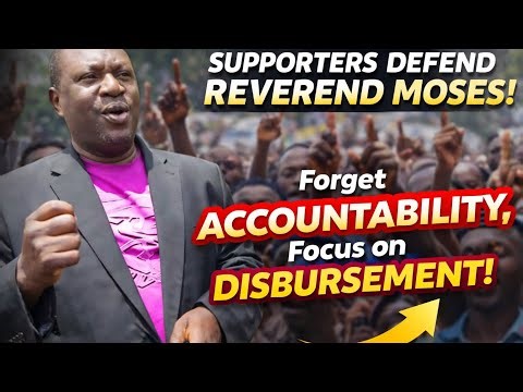 DISBURSEMENT NEWS VS ACCOUNTABILITY: REV MOSES SUPPORTERS SILENCING CRITICS. 