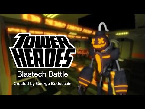 Blastech Brawler - Tower heroes OST Extended