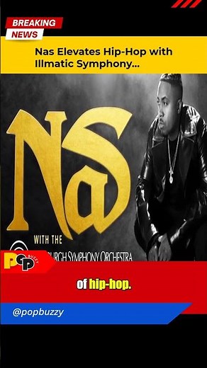 Nas Elevates Hip-Hop with Illmatic Symphony Experience!
