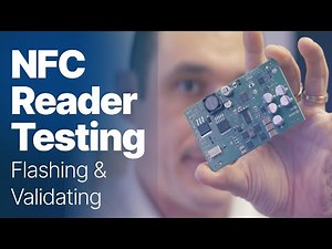 NFC Reader Testing: Flashing and Validating the Project