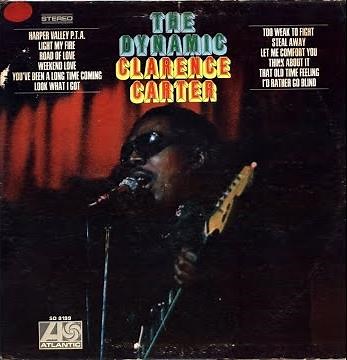 Clarence Carter Too Weak To fight