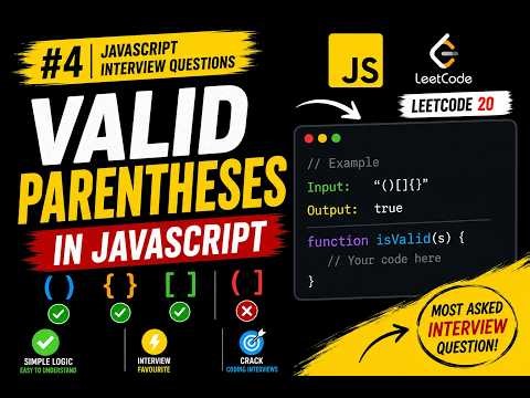 🚀 #4 Valid Parentheses in JavaScript | JavaScript Interview Questions | LeetCode 20