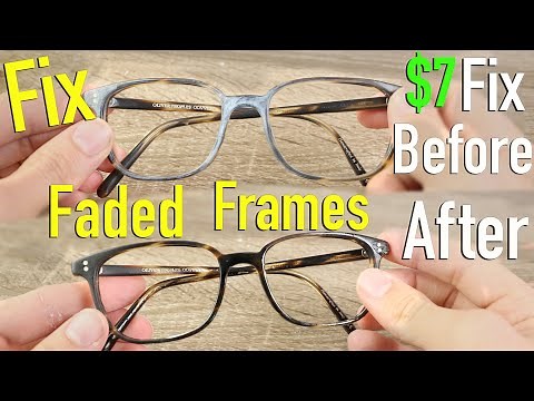 How to Restore Eye Glasses Sunglasses Frames for only $7!