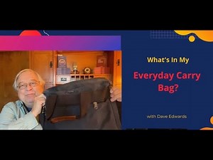 What's In My Everyday Carry Bag - EDC