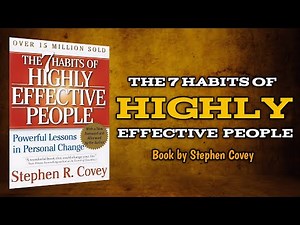 The 7 Habits of Highly Effective People || Stephen Covey || Audiobook