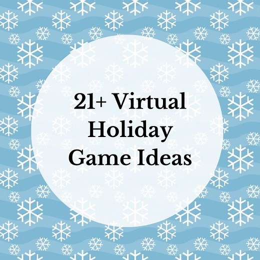 21+ Virtual Holiday Game Ideas