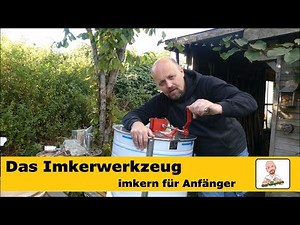 Imkerwerkzeug, die wichtigsten Werkzeuge zum Imkern