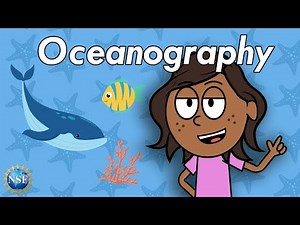 What is Oceanography? Science For Kids