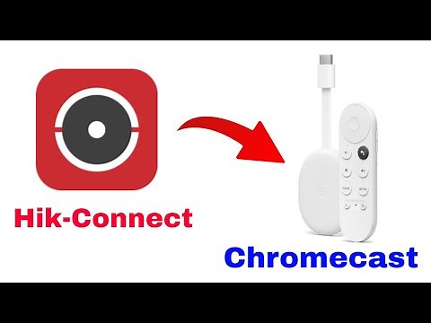 Hik-connect On Google Chromecast Tv: Step-by-step Guide!