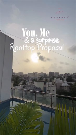 Hotel Aureole | Experience Stay & Dining | Andheri East on Instagram: "Plan the perfect Proposal at Rooftop Prism ✨ The sky above, just the two of you below, and a memory that will last a lifetime 💍 Set against the stunning rooftop views, pool vibes, the Rooftop Prism is designed to make your “yes” moment unforgettable. From dreamy décor to a starlit setup, everything is curated to celebrate love at its most magical. Choose from customised décor options. #HotelAureole 🌹 Add a little extra spar