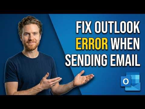 How To Fix Outlook Error When Sending Email (Easy Guide)