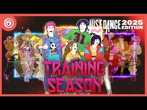 Training Season by Dua Lipa | Just Dance 2025 Edition - Fanmade Mashup