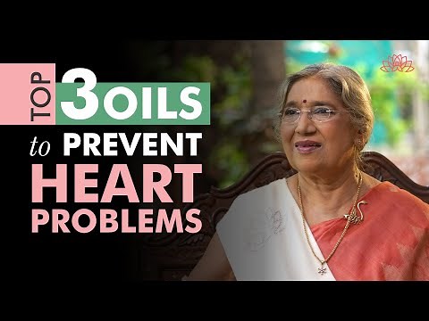 3 Best Oils for Heart Patients | Prevent Heart Attack | Heart Problem Prevention Tips