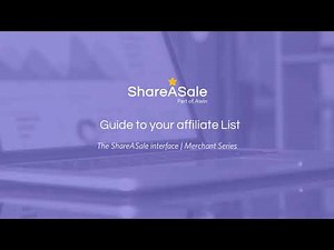 Guide to your affiliate list | ShareASale merchant series