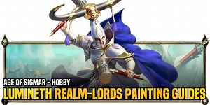 Age of Sigmar: Lumineth Realm-Lords Painting Guides
