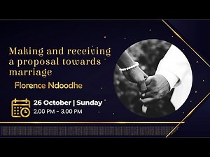 Recap on Making and Receiving a Proposal Towards Marriage.
