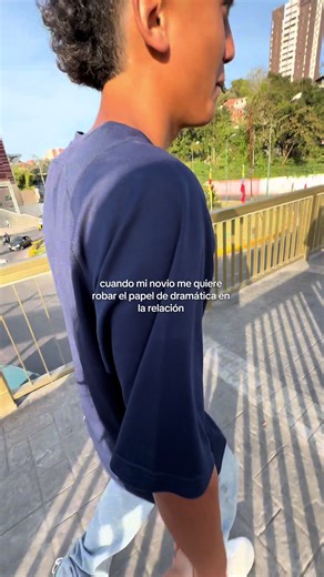 Cuando mi novio quiere ser el dramático en la relación