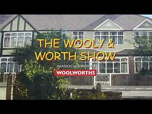 The Wooly & Worth Show - Woolworths Commercials - Worth It Range 2007