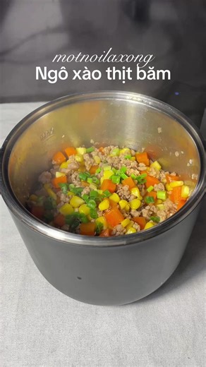 Ngô xào thịt bằm dễ làm cho ngày lười