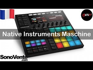 Native Instruments Maschine mk3 ( French )