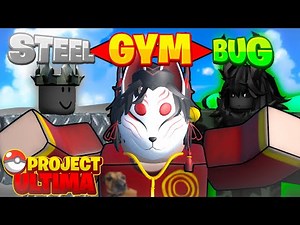Defeating The BUG & IRON Gym In Project Pokemon!!