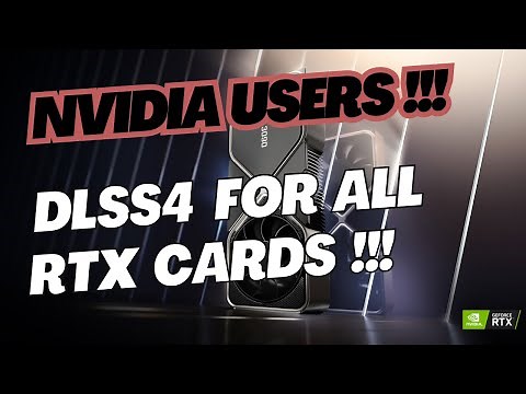 Nvidia User? Watch This Now! Enable DLSS4 For ALL RTX cards!