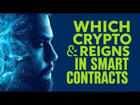 Which Crypto Reigns Supreme in Smart Contracts?