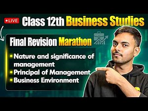 Class 12th Business Studies Final Revision Marathon Day 1🔥 | Chapter-wise | Mayank Sir