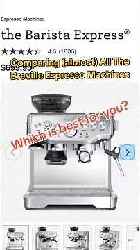 Comparing all the Breville Espresso Machine Models (almost) So You Don't Have To