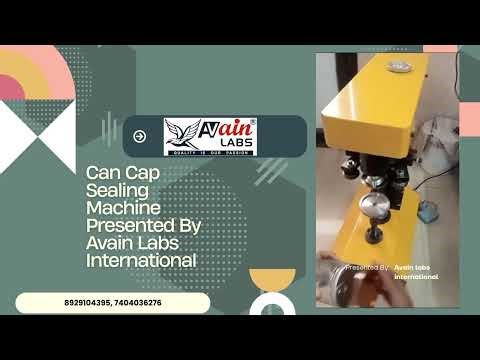 Avain Labs Can Cap Sealing Machine #CanCapSealingMachine #CanSealer #CapSealingMachine