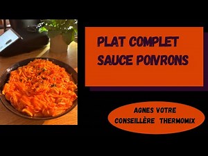 Plat complet sauce poivrons au Thermomix TM7 ou autre