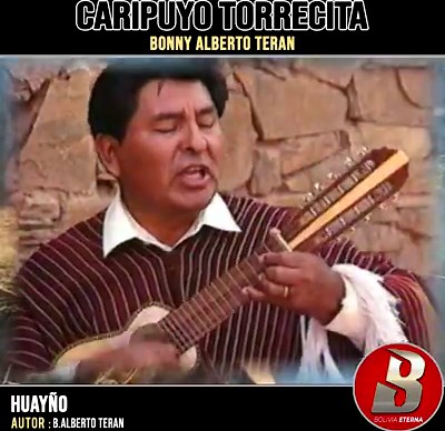 BONNY ALBERTO TERAN ■ TEMA : Caripuyo Torrecita ■ AUTOR : Bonifacio Terán Arnez ■ RITMO : Huayño ■ DISCO : Caripuyo Torrecita Ⓟ 1976 ■ SELLO : Lauro CDLR-S-5878 ♫ #MusicaBoliviana con Bolivia Eterna♫ | Bolivia Eterna