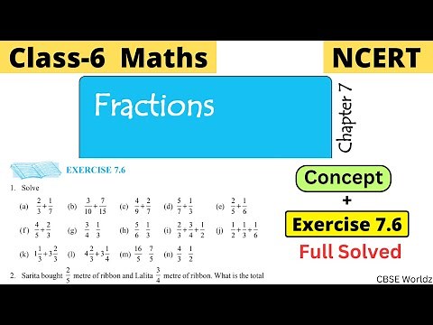 Class 6 Maths NCERT Chapter 7 Fractions Exercise 7.6 Full Solved | #class6 #cbseworldz