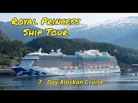 Royal Princess Ship Tour | Alaskan Inside Passage | 7 Day Cruise