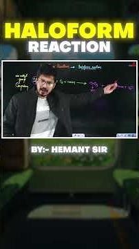 Iodoform (Haloform) Test: Yellow PPT & Key Condition | NCERT Class 12 NEET | Hemant Sir