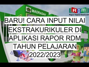 BARU! CARA INPUT NILAI KEGIATAN EKSTRAKURIKULER DI APLIKASI RAPOR RDM TAHUN PELAJARAN 2022/2023