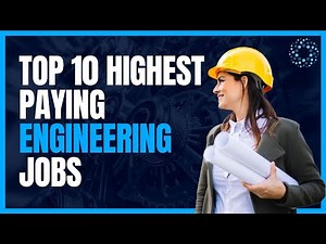 Top 10 Highest Paying Engineering Jobs