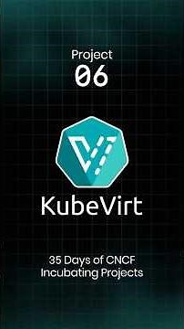 🖥️ KubeVirt – Run Virtual Machines on Kubernetes | CNCF Project #6