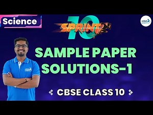 Physics Sample Paper Solutions -1 || CBSE Class 10 Science || Sprint 10 || Dr. Akash Sir || IL